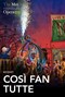 The Met: Cosi Fan Tutte (Mozart)