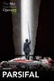 The Met: Parsifal (Wagner)